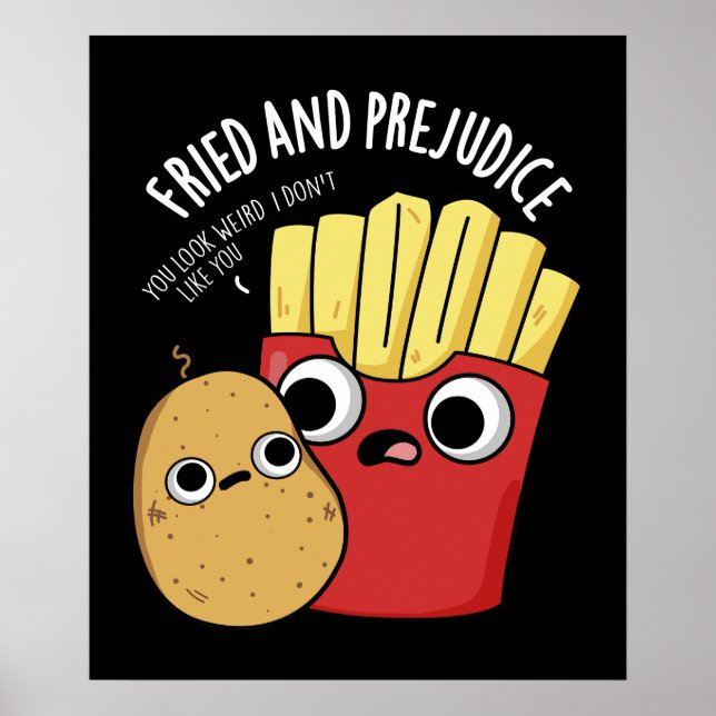 Poster Fritas Fritadas E Prejudicação Fritas Funerárias T (Frente)