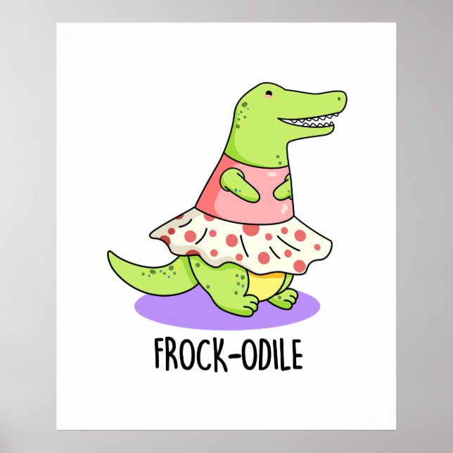 Poster Frock-odile Funny Crocodile Pun (Frente)