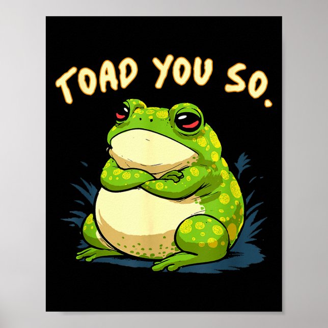 Poster Frog Shirt Toad You So Funny Toad Meme  (Frente)