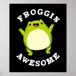 Poster Froggin Incrível Sapo Engraçado Pun Dark BG