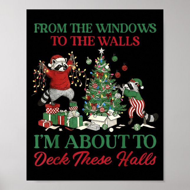Poster From The Windows To Deck These Halls Raccoon Xmas  (Frente)