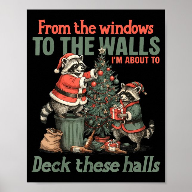 Poster From The Windows To The Walls I'm About To Deck Th (Frente)