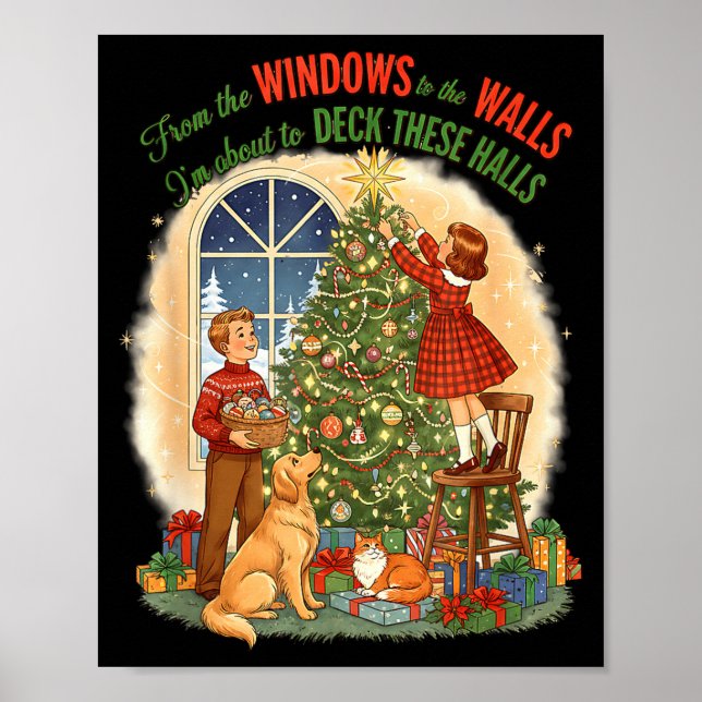 Poster From Windows To The Walls Deck These Halls Gift  (Frente)