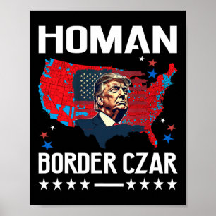 Poster Fronteira Czar Tom Homan Trump Presidente Eleger M