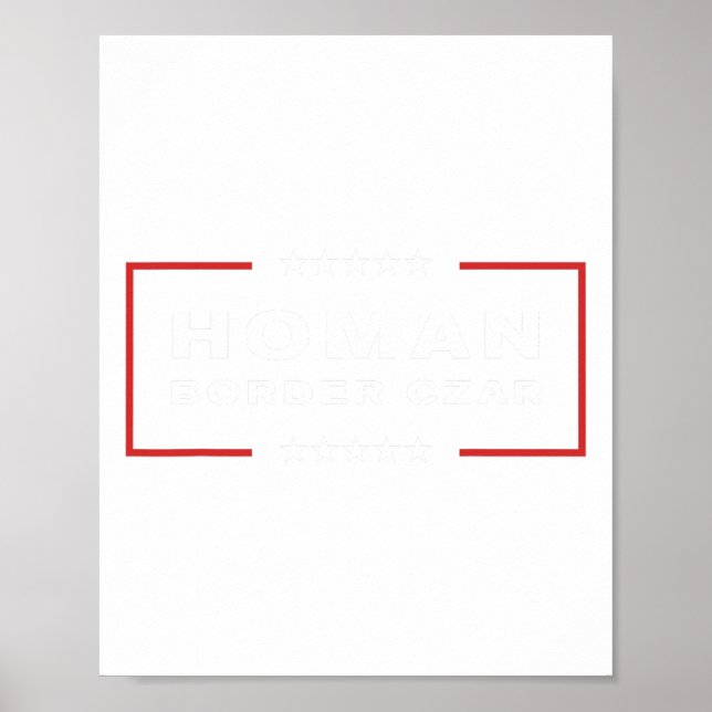 Poster Fronteira Czar Tom Homan Trump Presidente Eleita A (Frente)