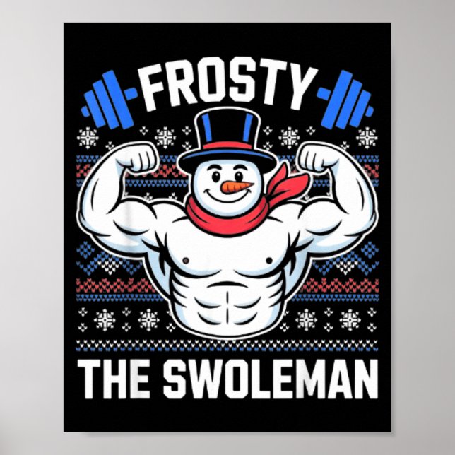 Poster Frosty The Swoleman Funny Ugly Christmas Sweater G (Frente)