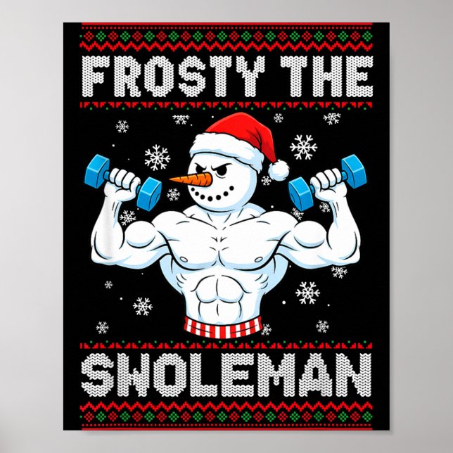 Poster Frosty The Swoleman Ugly Christmas Sweater Funny S (Frente)