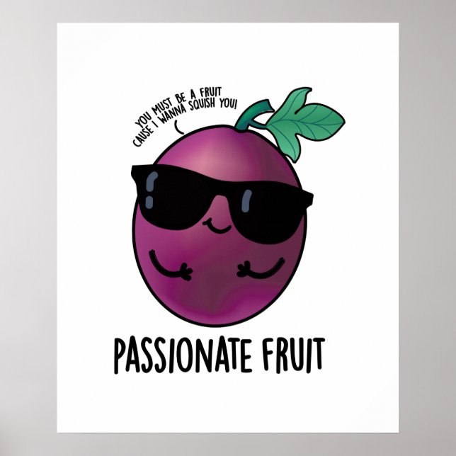 Poster Fruta Apaixonada Engraçada Fruta Passiva (Frente)