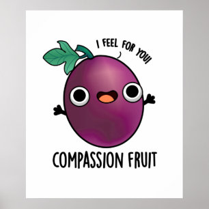 Poster Fruta de Compaixão Engraçado Fruta de Paixão
