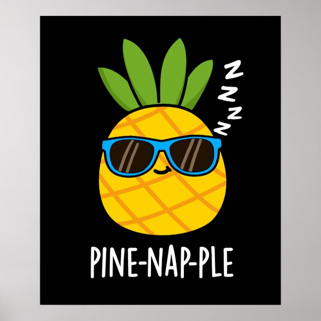 Poster Fruta Encantada Engraçada Pine-Nap Pun Dark BG (Frente)