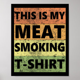 Poster Fumante De churrasco Considerado Retroativo - Vint