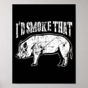 Poster Fumaria Aquele Porco De Churrasco Baixo E Lento Re