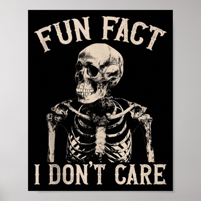 Poster Fun Fact I Don’t Care Skull Funny Sarcastic Quote  (Frente)