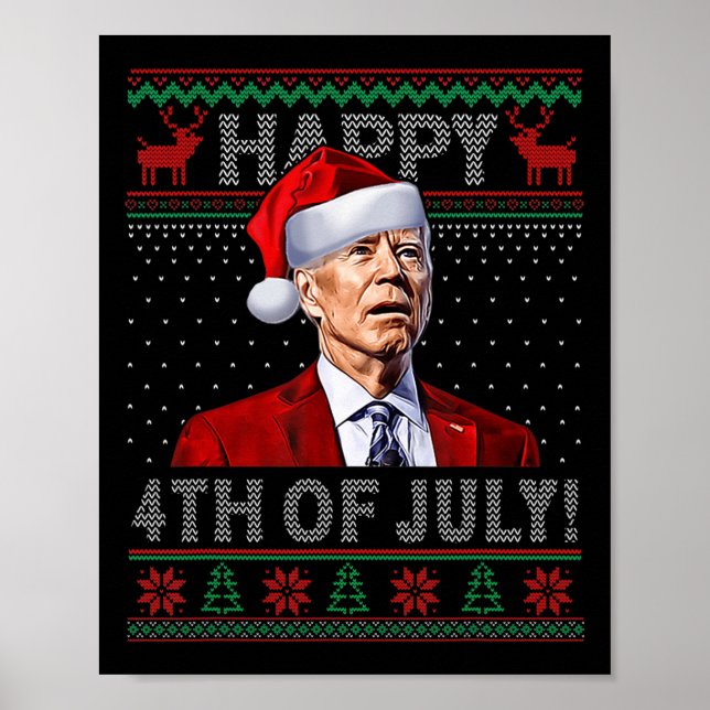 Poster Fun Joe Biden Happy th Of July Ugly Christmas   (Frente)