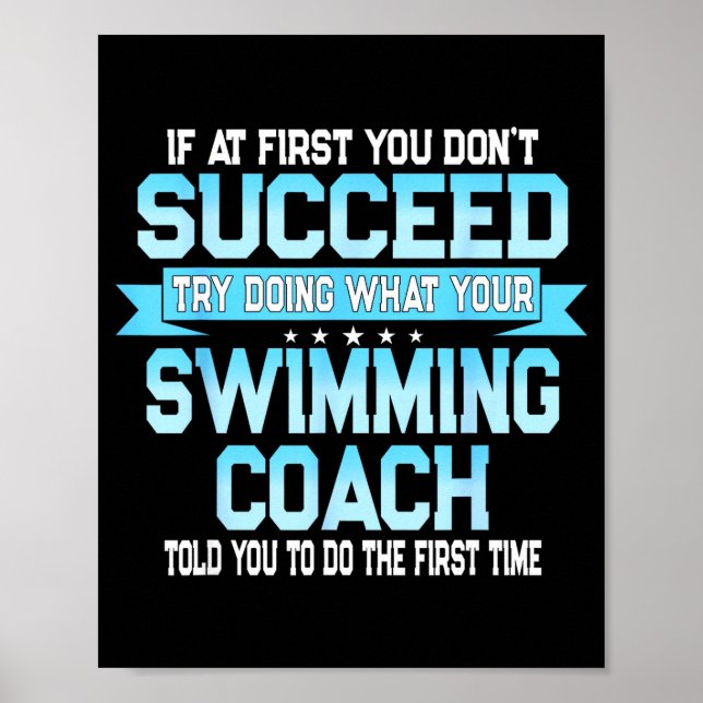 Poster Fun Swimming Coach Meme - Funny Swimmer Saying  (Frente)