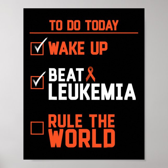 Poster Fun Wake Up Beat Leukemia Rule The World Cancer  (Frente)