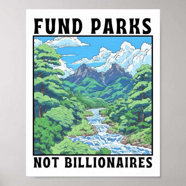 Poster Fund Parks Not Billionaires  (Frente)