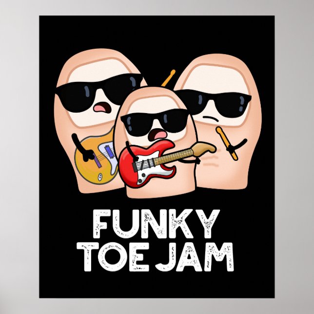 Poster Funky Toe Jam Funny Music Pun Dark BG (Frente)