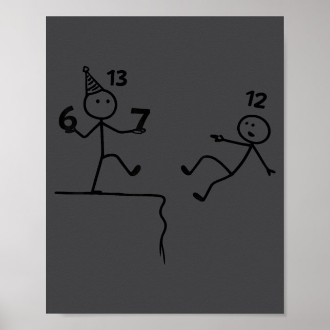 Poster Funny 13th Birthday 6+7 Year Old Teenager Boys Kid (Frente)