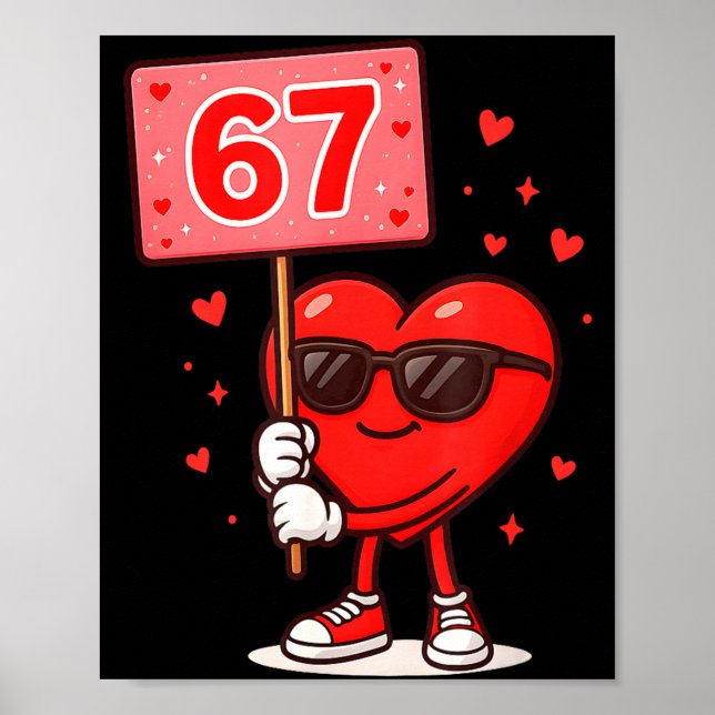 Poster Funny 67 Meme Cute Valentine Six Seven Love Humor  (Frente)