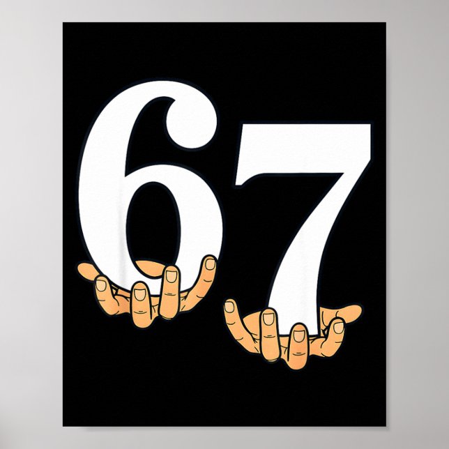 Poster Funny 67 Meme Hands Slang Gen Alpha Six Seven 6 7  (Frente)