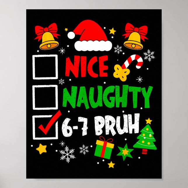 Poster Funny 6-7 Bruh Christmas Checklist Cute Naughty Ni (Frente)