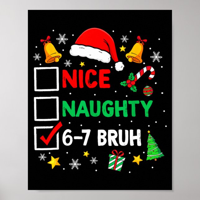 Poster Funny 6-7 Bruh Christmas Checklist Cute Naughty Ni (Frente)