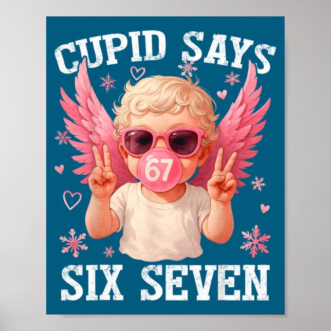 Poster Funny 6 7 Meme Heart Cud Says Six Seven 67 Valenti (Frente)