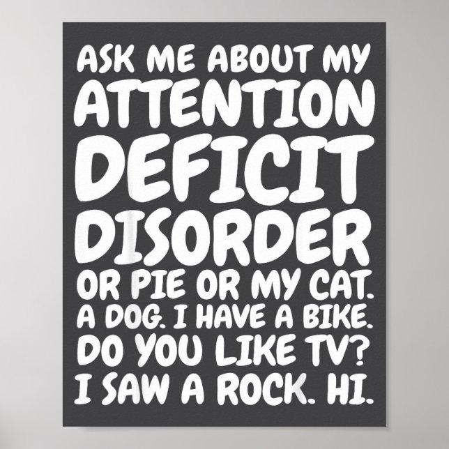 Poster Funny Adhd Quote Ask Me About My Attention Deficit (Frente)