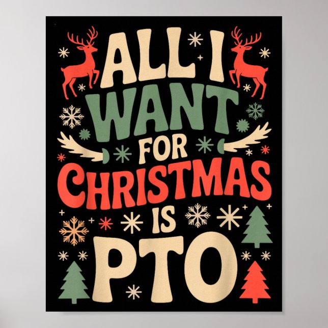 Poster Funny All I Want For Christmas Is Pto Matching Ugl (Frente)