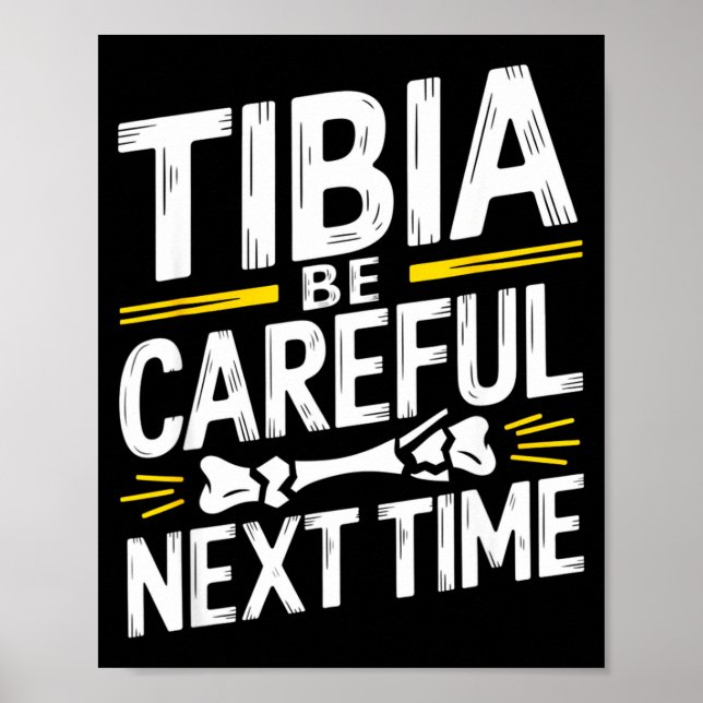 Poster Funny Anatomy Going Tibia Okay Broken Leg Gift For (Frente)