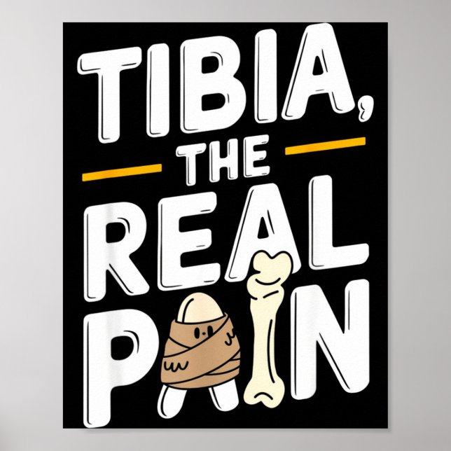 Poster Funny Anatomy Going Tibia Okay Broken Leg Gift For (Frente)