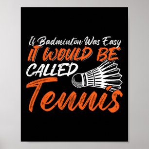 Poster Funny Badminton Humor Smash Shuttle Birdie Sport 5