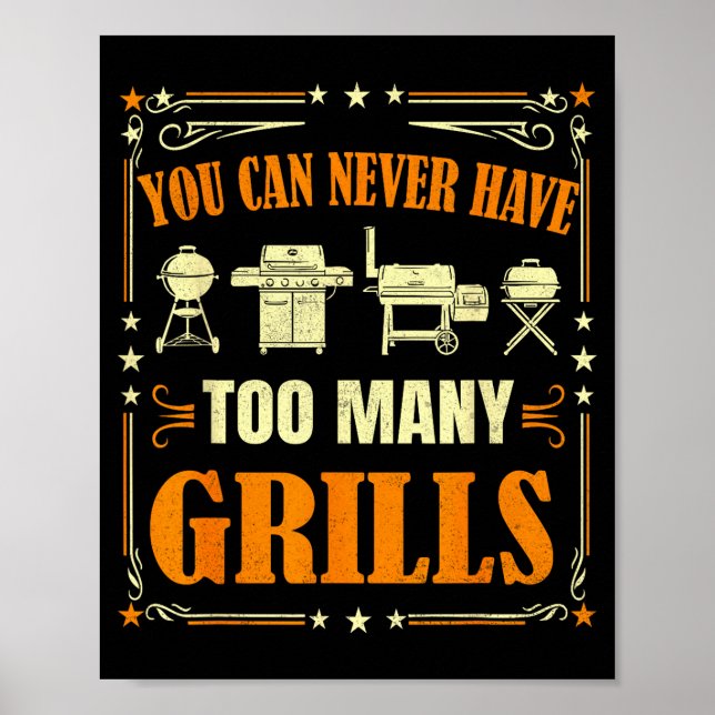 Poster Funny Barbecue Grilling You Can Never Have Too Man (Frente)