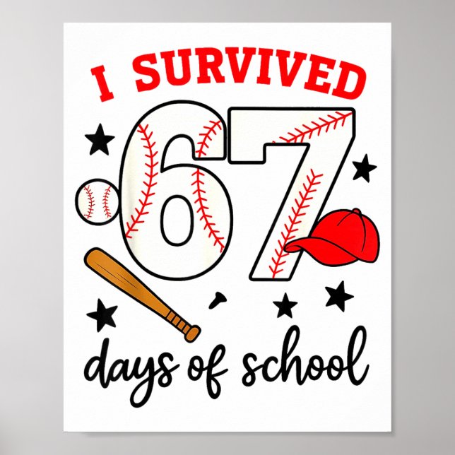 Poster Funny Baseball I Survived 67 Days Of School Design (Frente)