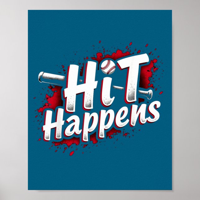 Poster Funny Baseball Quote Gift Hit Happens  (Frente)