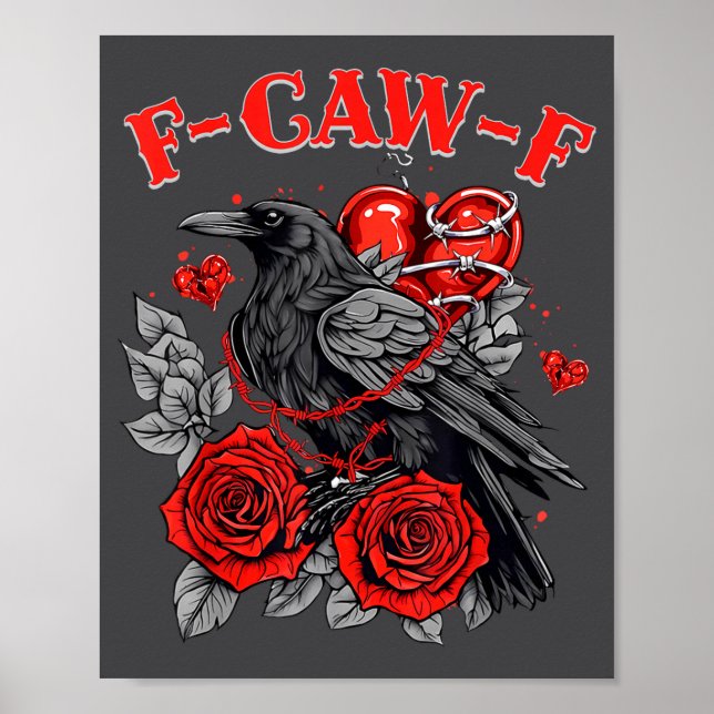 Poster Funny Black Bird F-caw-f Anti Valentines Day Singl (Frente)