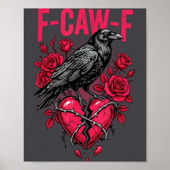 Poster Funny Black Bird F-caw-f Anti Valentines Day Singl (Frente)