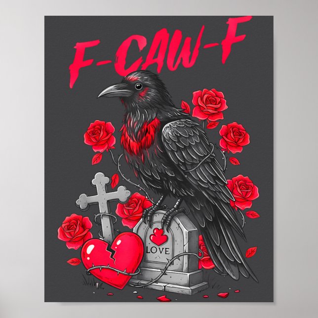 Poster Funny Black Bird F-caw-f Anti Valentines Day Singl (Frente)