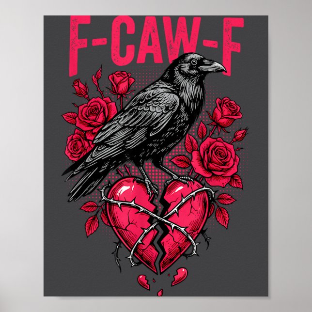 Poster Funny Black Bird F-caw-f Anti Valentines Day Singl (Frente)
