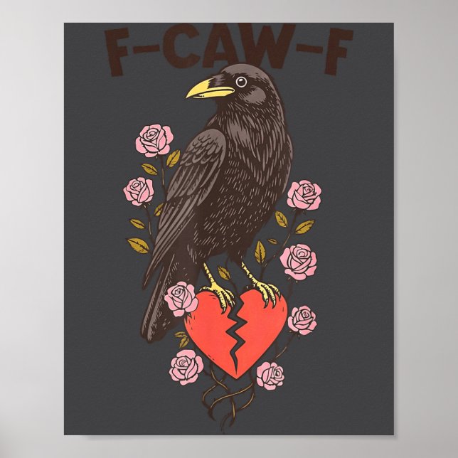 Poster Funny Black Bird F-caw-f Anti Valentines Day Singl (Frente)