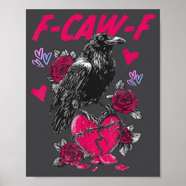 Poster Funny Black Bird F-caw-f Anti Valentines Day Singl (Frente)