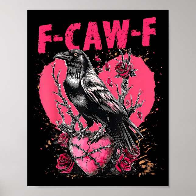 Poster Funny Black Bird F-caw-f Anti Valentines Day Singl (Frente)