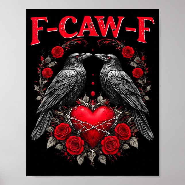 Poster Funny Black Bird F-caw-f Anti Valentines Day Singl (Frente)