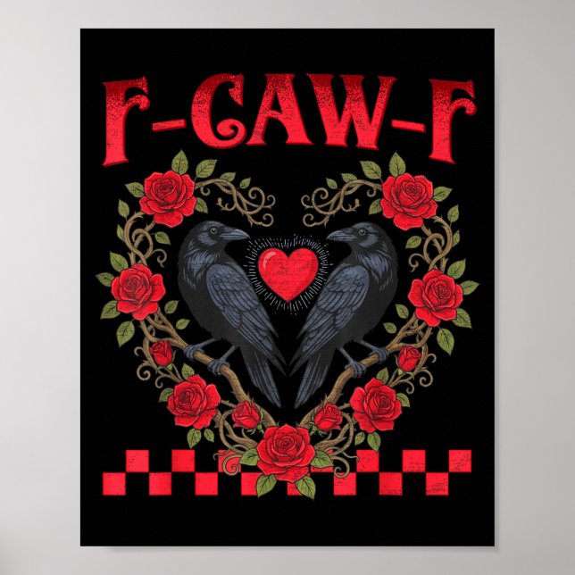 Poster Funny Black Bird F-caw-f Anti Valentines Day Singl (Frente)
