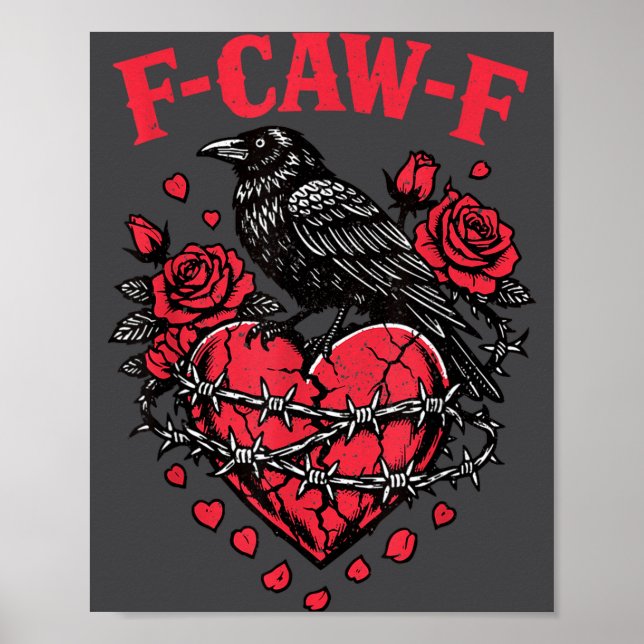 Poster Funny Black Bird F-caw-f Anti Valentines Day Singl (Frente)
