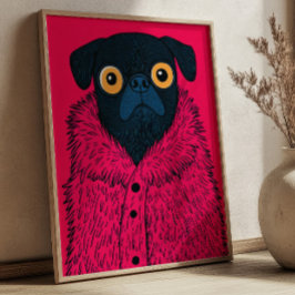 Poster Funny Black Pug in Pink Fur Animal Fashion Art