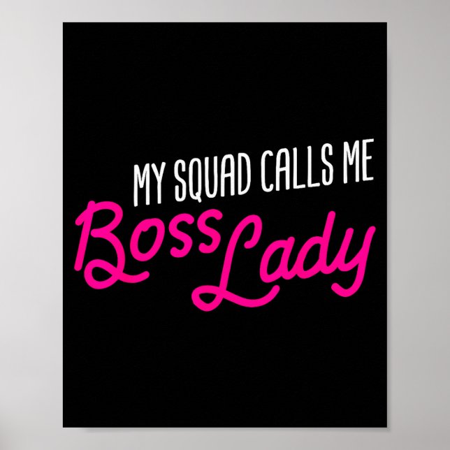 Poster Funny Boss Gift My Squad Calls Me Boss Lady  (Frente)