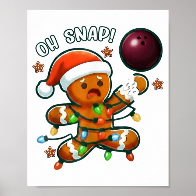 Poster Funny Bowling Gingerbread Cookie Lights Oh Snap Gi (Frente)