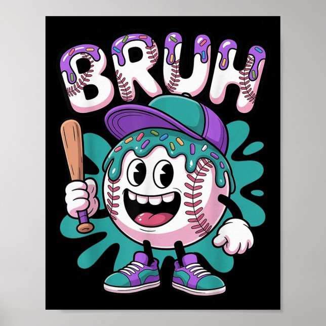 Poster Funny Bruh Baseball Drip Ice Cream Dripping Baseba (Frente)